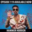 119: Hammer Horror with Allison Claye! image