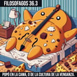 Filosófagos 36.3 - Popó en la cama, o de la cultura de la venganza image