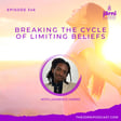 Episode 346 - Breaking the Cycle of Limiting Beliefs with Lawrence Harris image