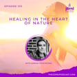 Episode 353 - Healing in the Heart of Nature with Aaron Poochigian image