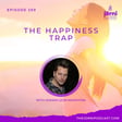 Episode 269 - The Happiness Trap with Shawn Léon Nowotnik image