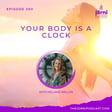 Episode 280 - Your Body Is A Clock with Melanie Weller image