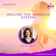 Episode 317 - Healing the Nervous System with Faye Lawand image