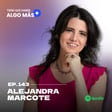 143. Alejandra Marcote: Síndrome del impostor en organizaciones: Cómo trabajarlo en equipos siendo líderes.  image