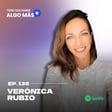 136. Verónica Rubio: Hacer el curso de trabajo remoto y encontrar nuevas oportunidades laborales trabajando como Growth Marketer image