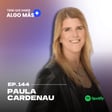  144. Paula Cardenau: Cambios en la carrera profesional, ingresar al mercado laboral y el rol de los líderes de equipos. image