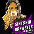 Sintonia Brewster S01.E05 - Bruna (@ela.degusta) image