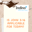 Is John 3:16 applicable for today? | Dr. Mario Indino image