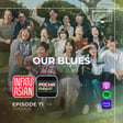 Our Blues / Ep. 71 image