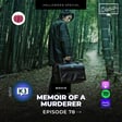 Memoir of a Murderer (Movie) / Ep. 78 image