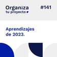 #141. Aprendizajes de 2023 image