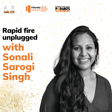 RapidFire Unplugged With Sonali Saraogi Singh image