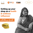 Setting up your shop as a health & wellness influencer with Bhavya Gandhi, The Happy Mommie image
