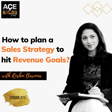 How to plan a Sales Strategy to hit revenue goals? image