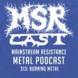 MSRcast 313: Burning Metal image