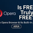 Is FREE Truly FREE - Opera Browser image
