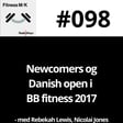 #098 Newcomers og Danish open i BB fitness 2017 image