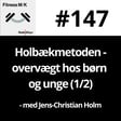 #147 Holbækmetoden - overvægt hos børn og unge (1/2) image