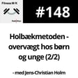 #148 Holbækmetoden - overvægt hos børn og unge (2/2) image