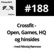 #188 Crossfit - Open, Games, HQ og hinsides image
