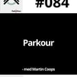 #084 Parkour (v. Martin Coops) image
