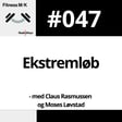 #047 Ekstremløb ved Claus Rasmussen og Moses Løvstad image