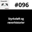 #096 Styrkeløft og røverhistorier image