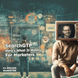 SearchGPT: How You Can Test It Now & It's Implications for SEO Marketing image