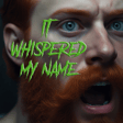 it whispered my name image