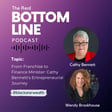 Episode 128 - From Franchise to Finance Minister: Cathy Bennett's Entrepreneurial Journey image