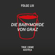 No 53 - Die Babymorde von Graz image