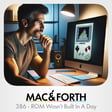 The Mac & Forth Show 386 - ROM Wasn’t Built In A Day image