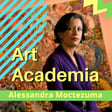 S9 E9 - Alessandra Moctezuma on Her Career in Art Academia  image