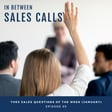 The Sales Questions of the Week (January) image