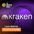🤯 - Kraken se lance dans la finance traditionnelle ! – 27/06/2025 image
