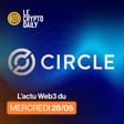 🔥 - Circle confirme son IPO ! - 28/05/2025 image