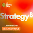 🔥- Strategy veut lever 21 Mds$ pour acheter du BTC ! - 02/05/2025 image