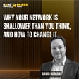 Why your network is shallower than you think, and how to change it image