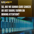 So, Are We Gonna Cure Cancer or Just Double Down on Mining Attention? image