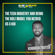 The Tech Industry and Being the Role Model You Needed as a Kid image