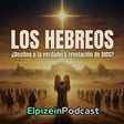 LOS HEBREOS: ¿Destino o la verdadera revelación de DIOS? 📖 - EP53 image