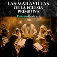 LA IGLESIA PRIMITIVA "destructora de dioses" - EP55 image