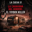 Toybox Killer y la caravana del horror image