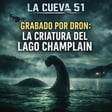 GRABADO POR  UN DRON: LA CRIATURA DEL LAGO CHAMPLAIN image