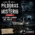 💊PÍLDORAS DEL MISTERIO #03 | Los fantasmas del vuelo 401 image