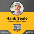 Hank Seale – Outworking the competition, partnership wisdom, and the source of true happiness. | Episode 19 image
