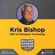 Kris Bishop — The folly of prejudgment, enjoying the chaos, and the unsung power of intuitive decision-making | Episode 21 image