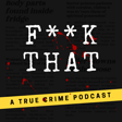 Darkcast Diversion: F**k That Podcast image