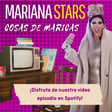 Ep.19 "Mariana Stars" - Edición Especial Video Podcast image