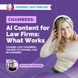 [Counsel Cast Chambers] AI Content for Law Firms: What Works (and What Doesn’t) image